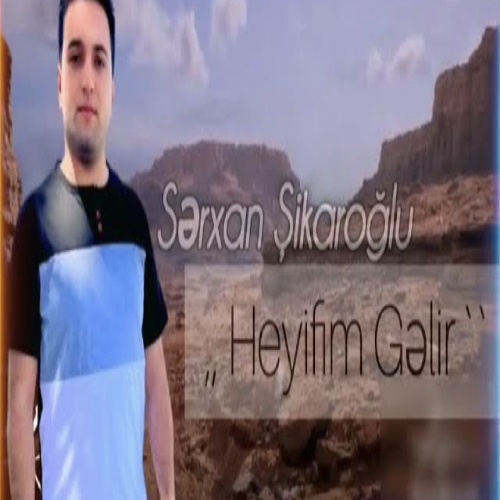 سرخان شکراوغلو ایتن ایلریمه حیفیم گلیر کچن گونلریمه یازیغیم گلیر